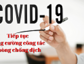 Tăng cường triển khai các biện pháp kiểm soát dịch COVID-19